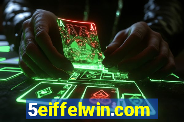 5eiffelwin.com