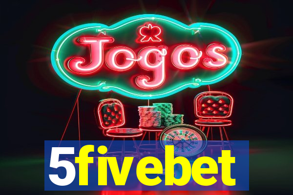 5fivebet