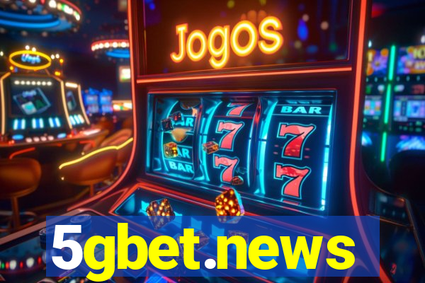 5gbet.news