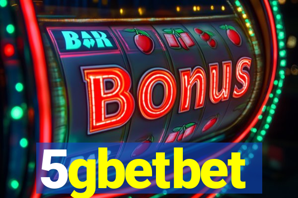 5gbetbet