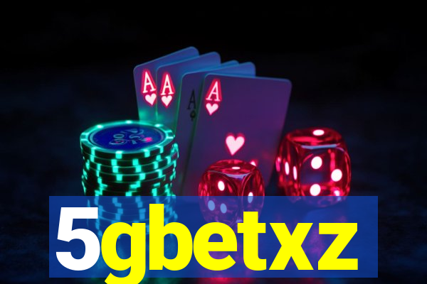 5gbetxz