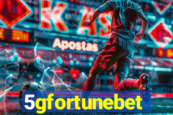 5gfortunebet