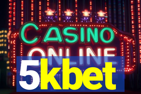 5kbet