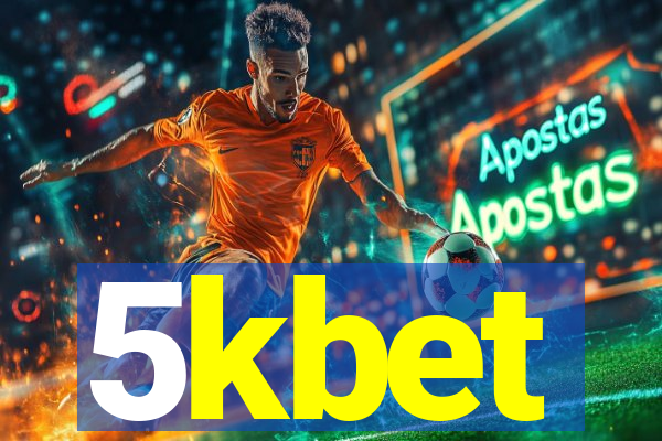 5kbet