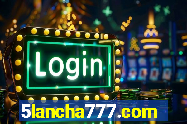 5lancha777.com