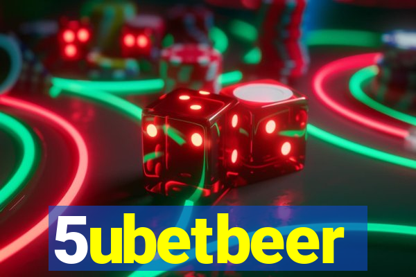 5ubetbeer