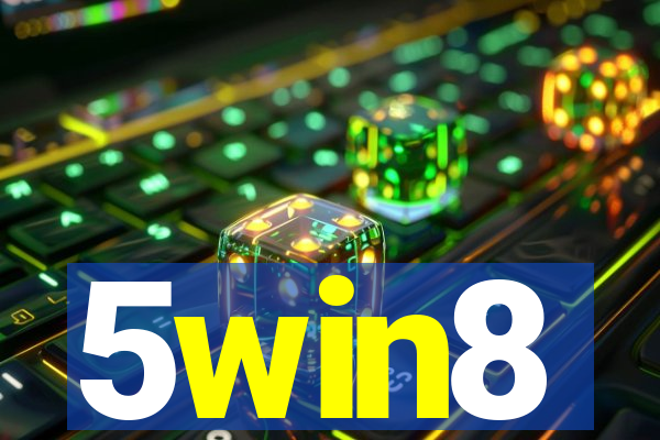 5win8