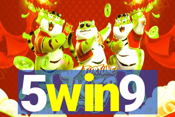 5win9