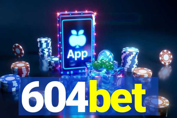 604bet