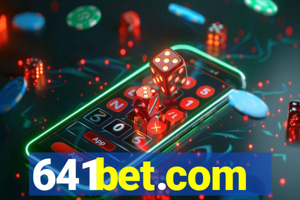 641bet.com