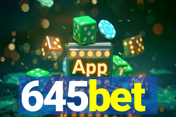 645bet