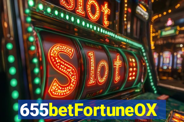 655betFortuneOX