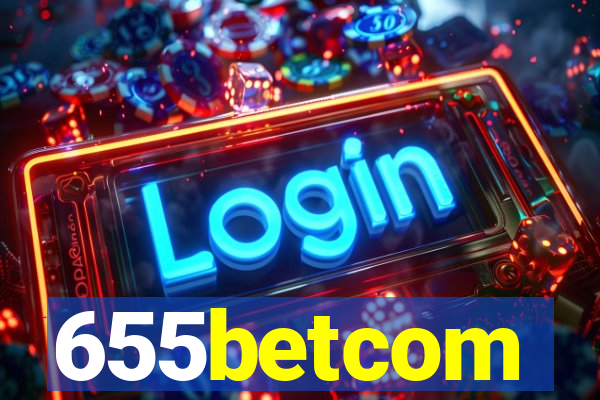 655betcom