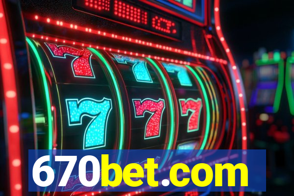 670bet.com