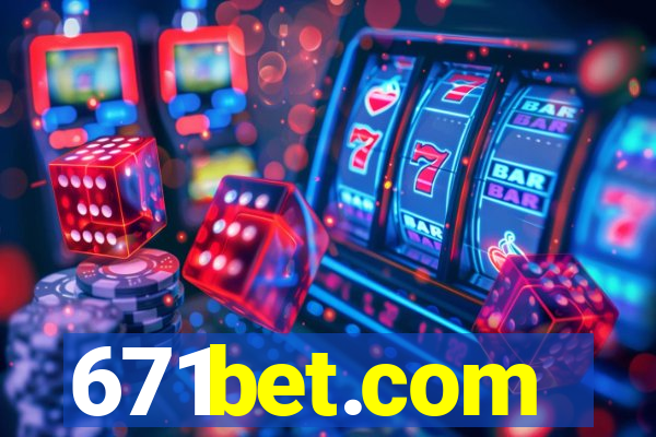 671bet.com