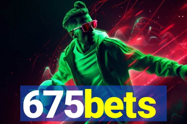 675bets