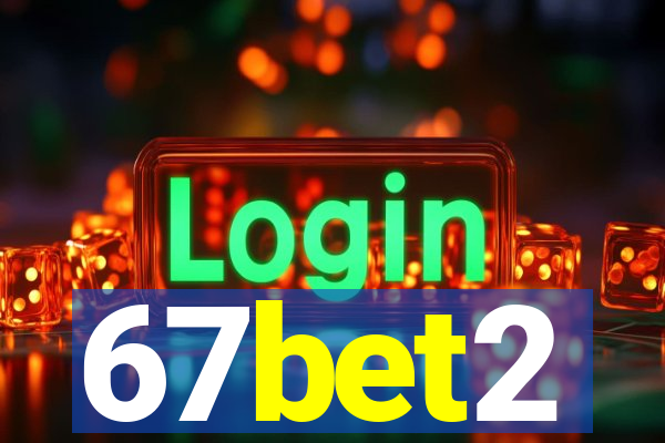 67bet2