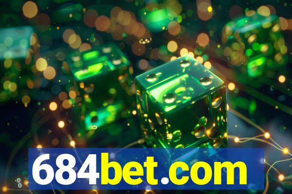 684bet.com