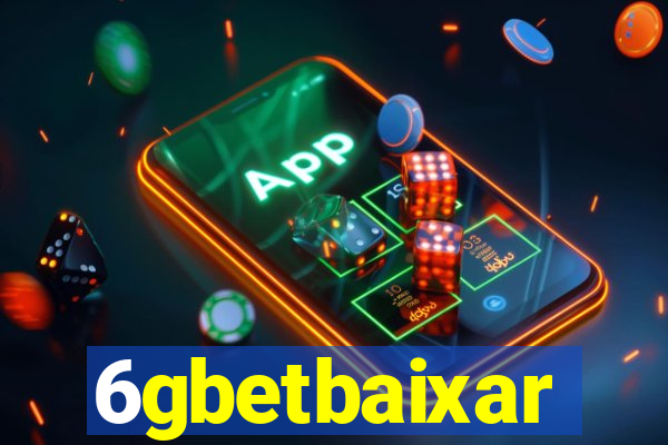 6gbetbaixar