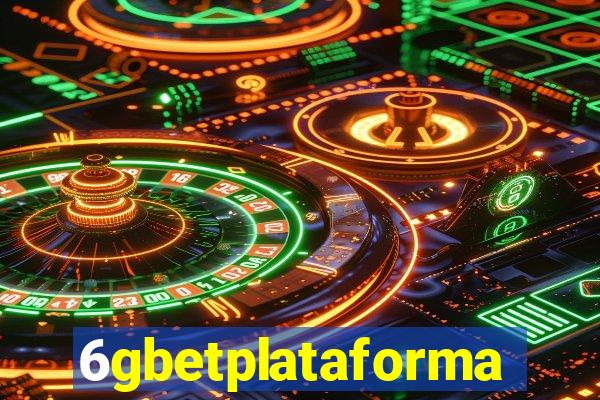 6gbetplataforma