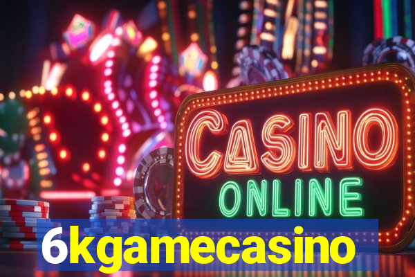 6kgamecasino