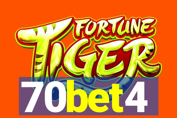 70bet4