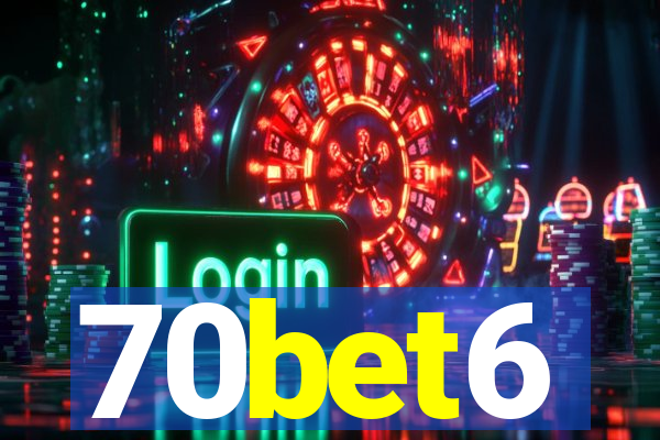 70bet6