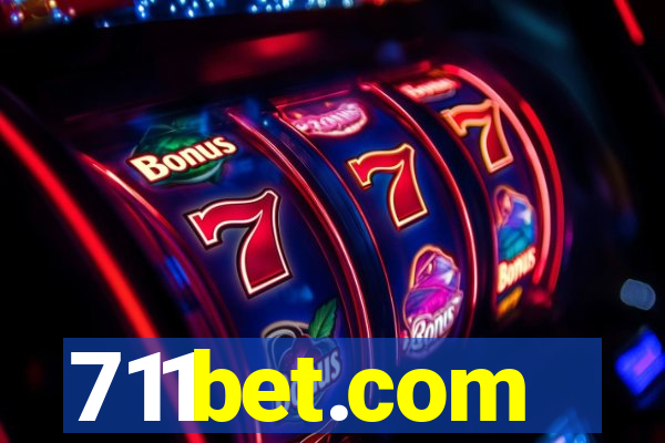 711bet.com