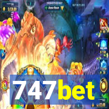 747bet