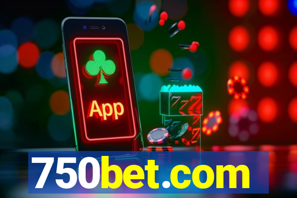 750bet.com