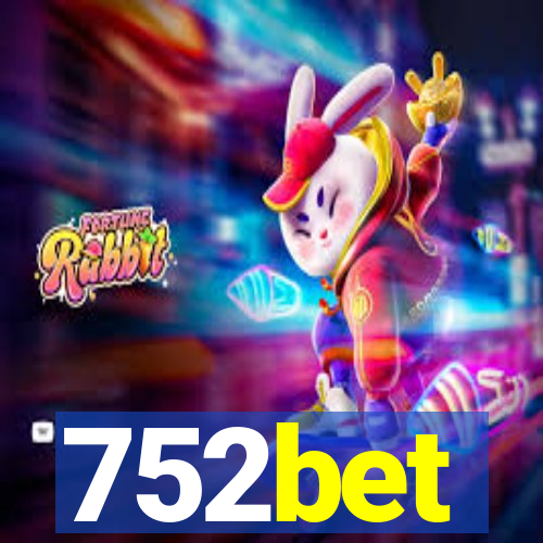 752bet