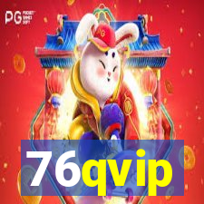 76qvip