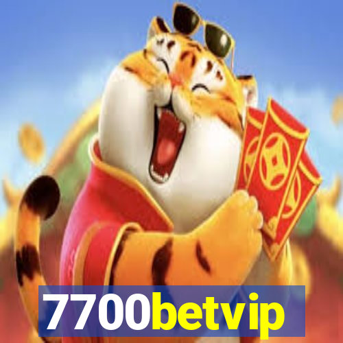 7700betvip