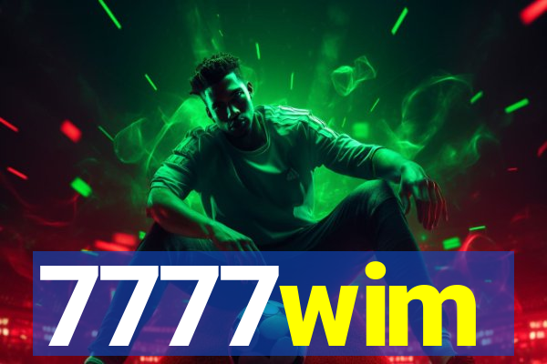 7777wim