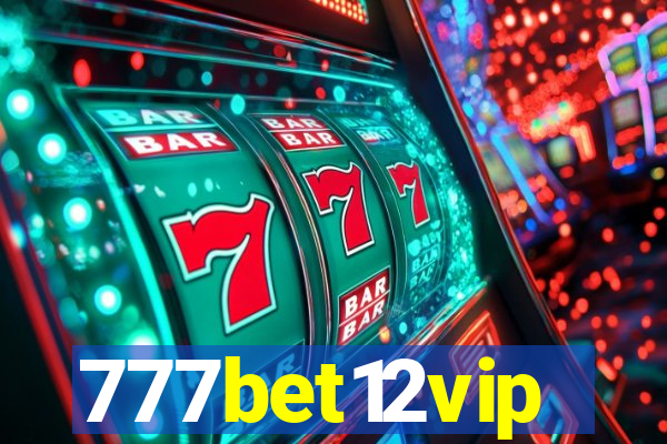 777bet12vip