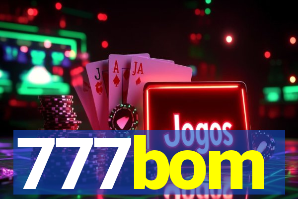 777bom