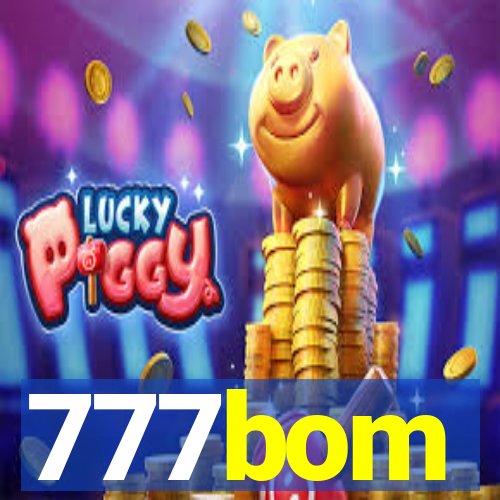 777bom