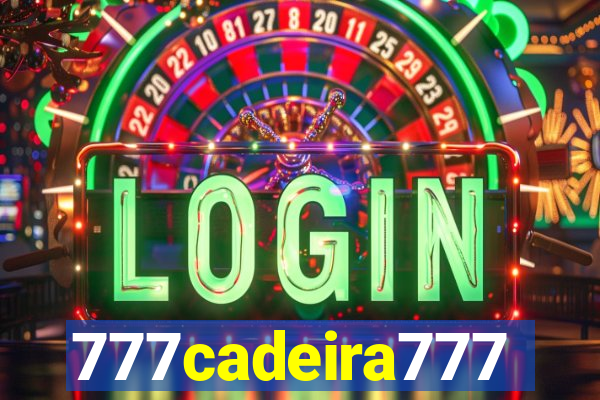 777cadeira777