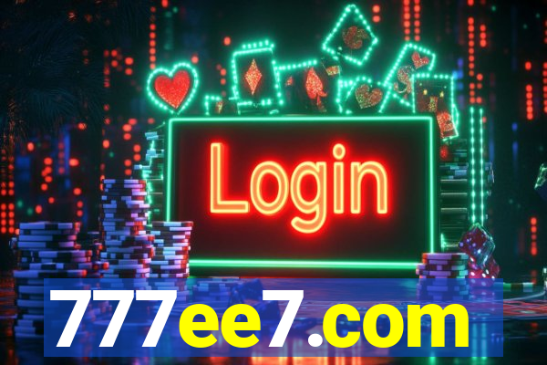 777ee7.com