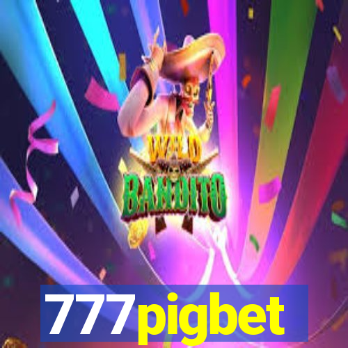 777pigbet