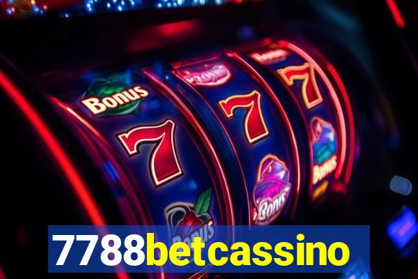 7788betcassino