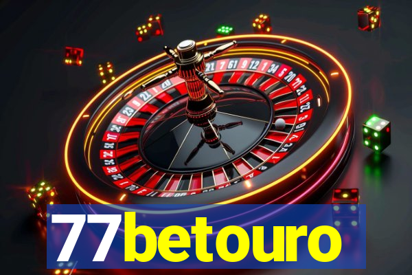 77betouro