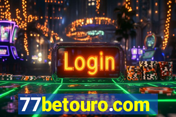 77betouro.com