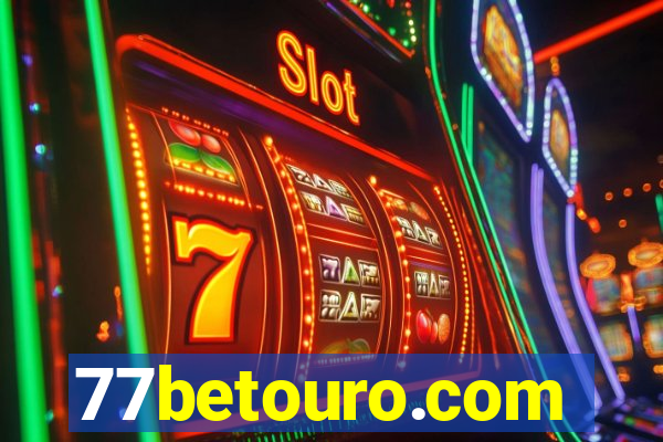 77betouro.com