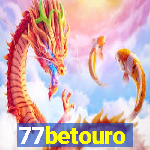 77betouro