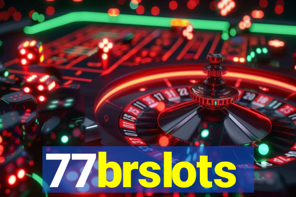 77brslots