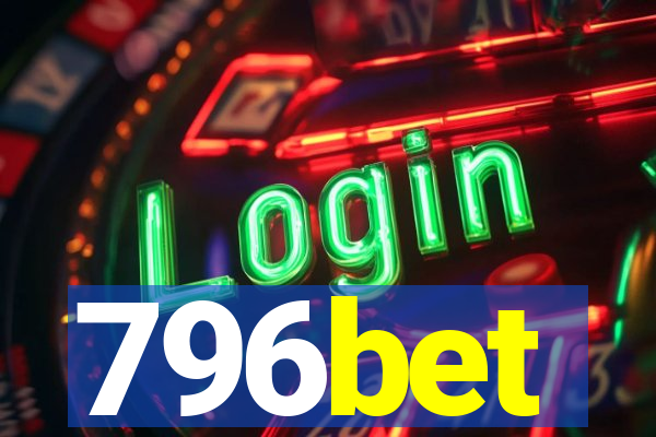 796bet