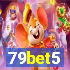 79bet5