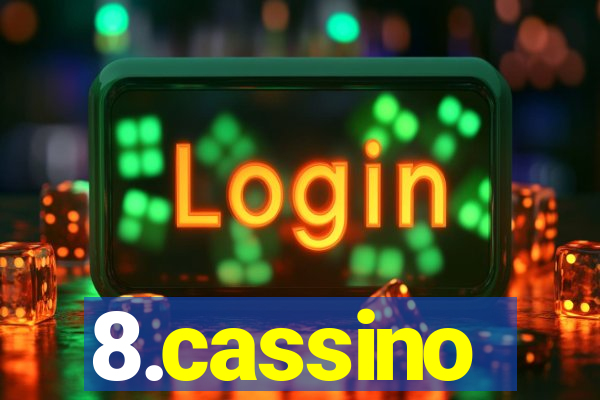 8.cassino