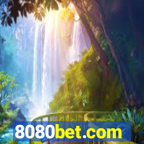 8080bet.com